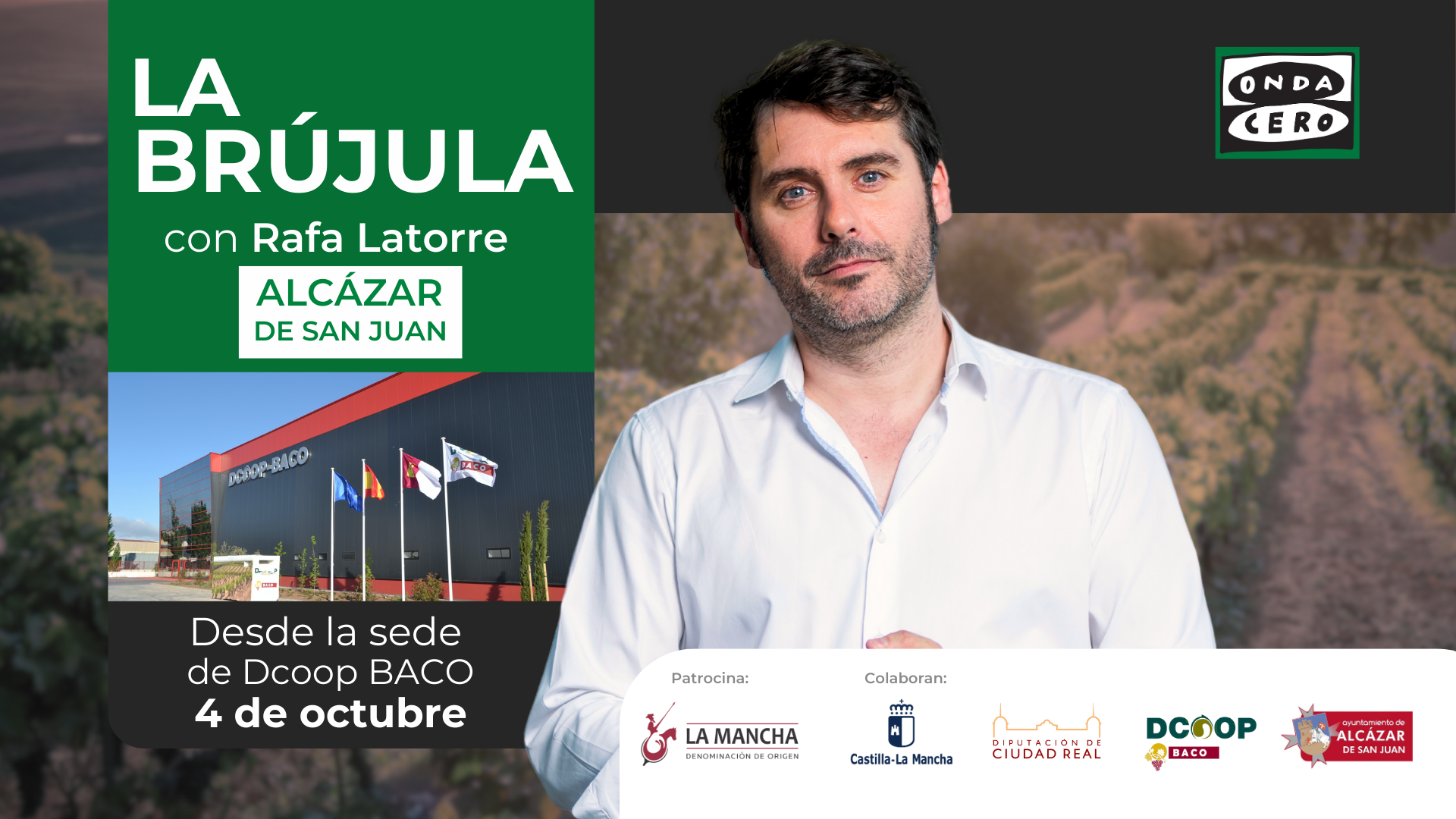 Programa especial 'La brújula' con Rafa Latorre desde Alcázar de San Juan: vino y tradición Programa especial 'La brújula' con Rafa Latorre desde Alcázar de San Juan: vino y tradición