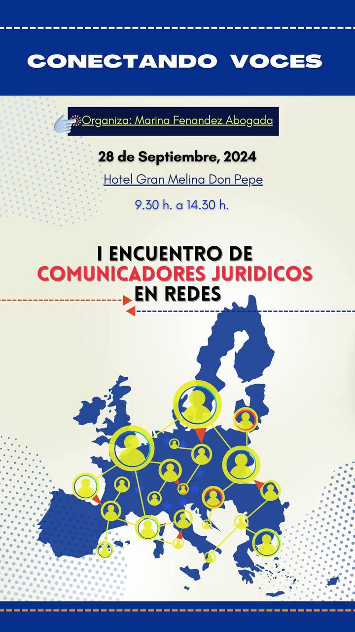 Marbella acoge el Primer Encuentro de Comnicadores Jurídicos en Redes Marbella acoge el Primer Encuentro de Comnicadores Jurídicos en Redes