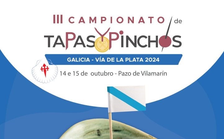 III Ruta de Tapa y Pinchos de Galicia del 4 al 13 de octubre III Ruta de Tapa y Pinchos de Galicia del 4 al 13 de octubre
