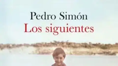 El autor de 'Los siguientes', Pedro Simón, estará firmando en la Feria del Libro El autor de 'Los siguientes', Pedro Simón, estará firmando en la Feria del Libro