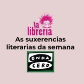 As suxerencias literarias de La Librería Cyc do 9 de outubro de 2024