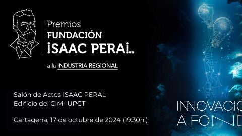 II Premios Fundaci&oacute;n Isaac Peral a la Industria Regional