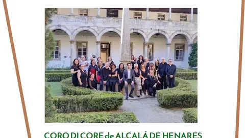Coro di Core ofrece un concierto junto al Coro Vilancico de Guimaraes este sábado en la Escalera Monumental de las Escolapias de Alcalá Cartel del concierto hispano-luso que ofrecerán el Coro di Core y el Coro Vilancico de Guimaraes