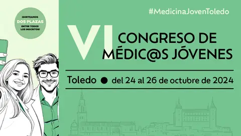 Toledo acoge el VI Congreso de Médicos Jóvenes Toledo acoge el VI Congreso de Médicos Jóvenes