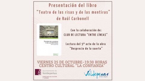 Presentaci&oacute;n de "Teatro de las Risas y de las Mentiras", de Ra&uacute;l Carbonell