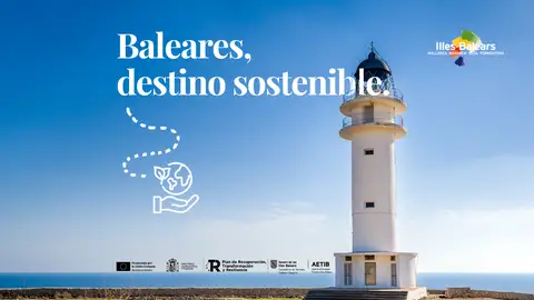 Baleares, destino sostenible Baleares, destino sostenible
