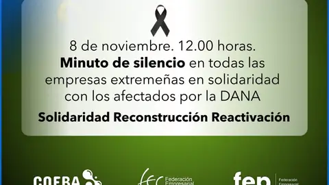 La Creex pide que se guarde un minuto de silencio en las empresas extremeñas este viernes ante los efectos de la DANA La Creex pide que se guarde un minuto de silencio en las empresas extremeñas este viernes ante los efectos de la DANA