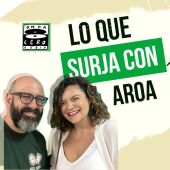 Lo que surja con Aroa 50