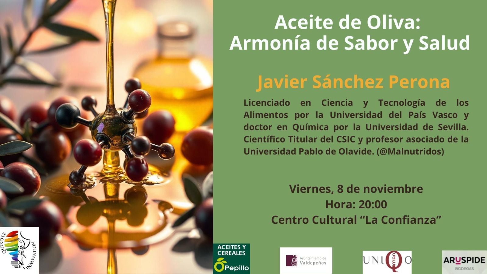 El aceite de oliva centrará la próxima conferencia de "Viernes con la Ciencia" El aceite de oliva centrará la próxima conferencia de "Viernes con la Ciencia"