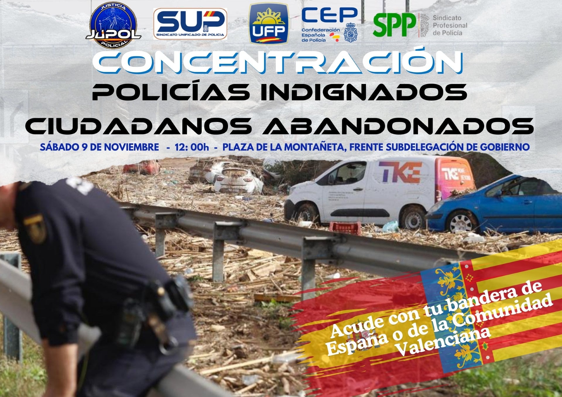 Sindicatos policiales en unidad de acción manifiestan su indignación por la falta de gestión en la catástrofe causada por la DANA Sindicatos policiales en unidad de acción manifiestan su indignación por la falta de gestión en la catástrofe causada por la DANA