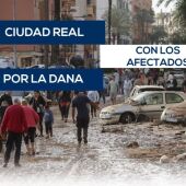 Ciudad Real con los afectados por la DANA