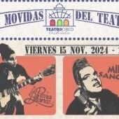 La Perra Blanco, Mike Sánchez, Nat Simons y Otto, cartel de la primera edición de 'Las Movidas del Teatro' en Orihuela