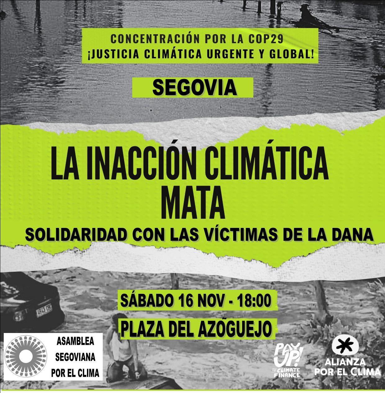 La Asamblea Segoviana por el Clima convoca a una concentración este sábado en el Azoguejo a las 18 h La Asamblea Segoviana por el Clima convoca a una concentración este sábado en el Azoguejo a las 18 h
