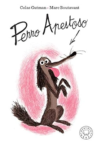 "Perro apestoso" "Perro apestoso"