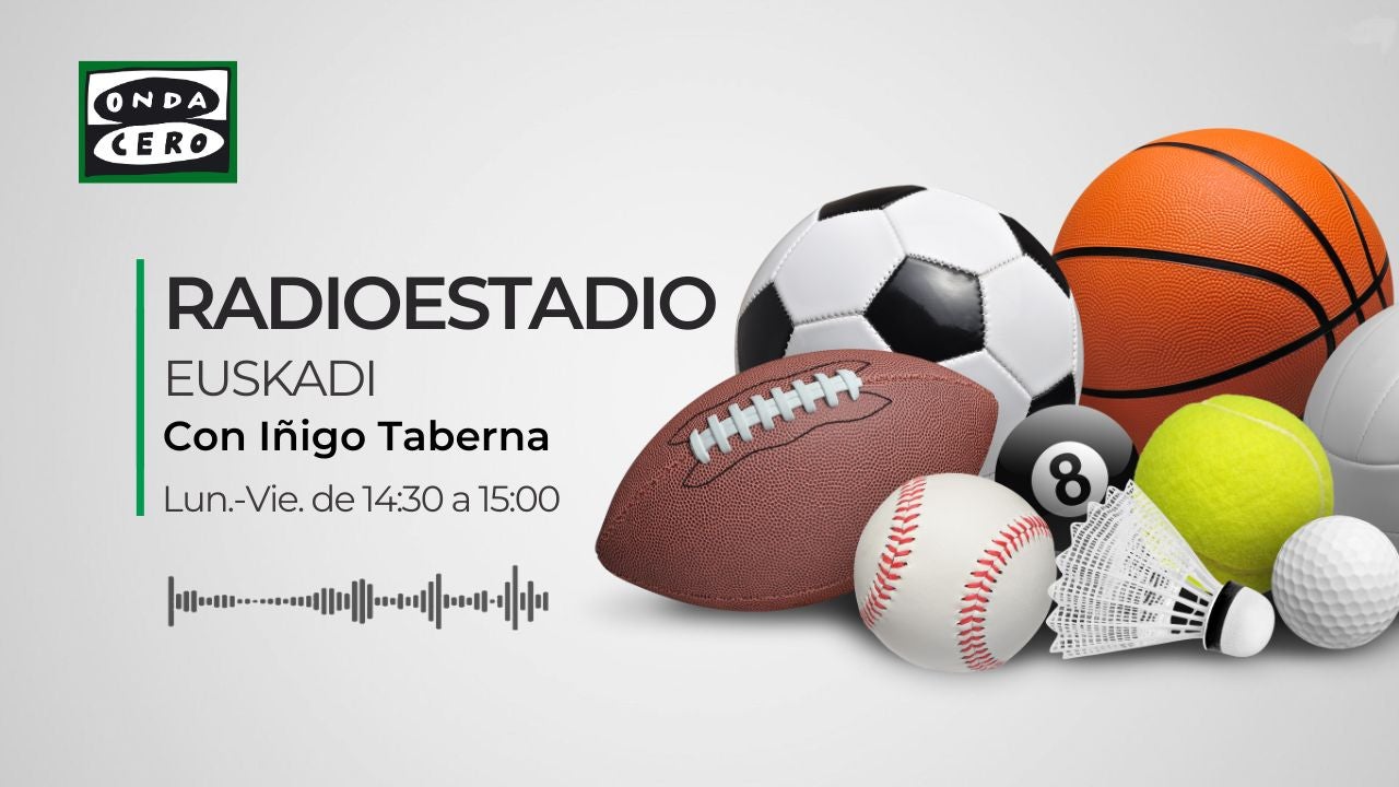 Radioestadio Euskadi 04/06/2025 Radioestadio Euskadi 04/06/2025