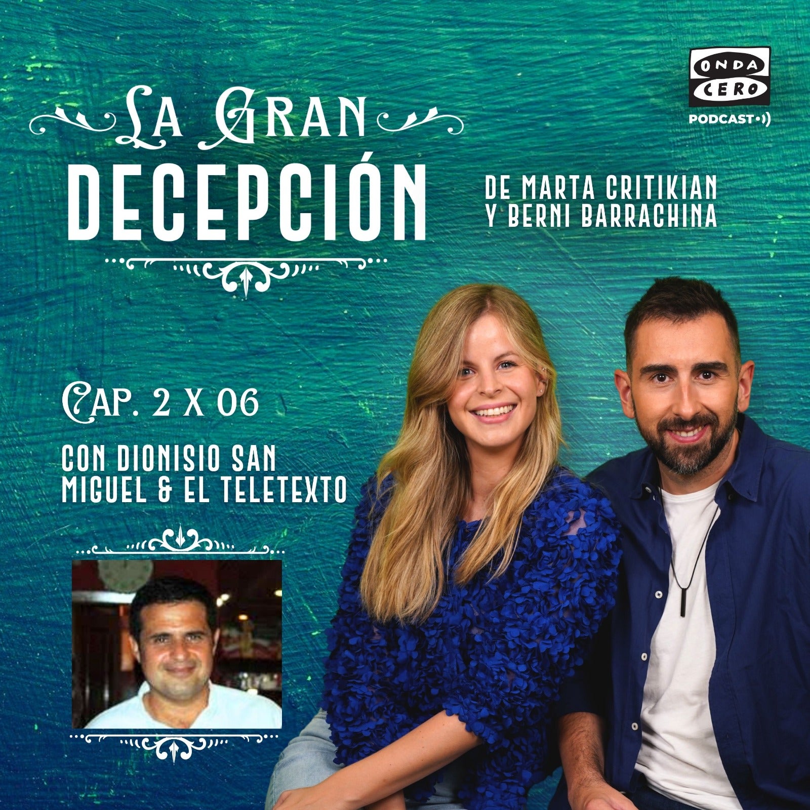 La gran decepción 2x6 - Dionisio San Miguel y el teletexto episode artwork