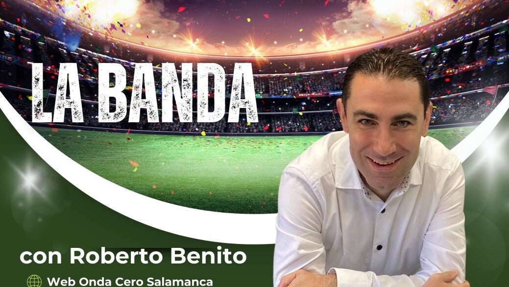 La Banda, con Roberto Benito 