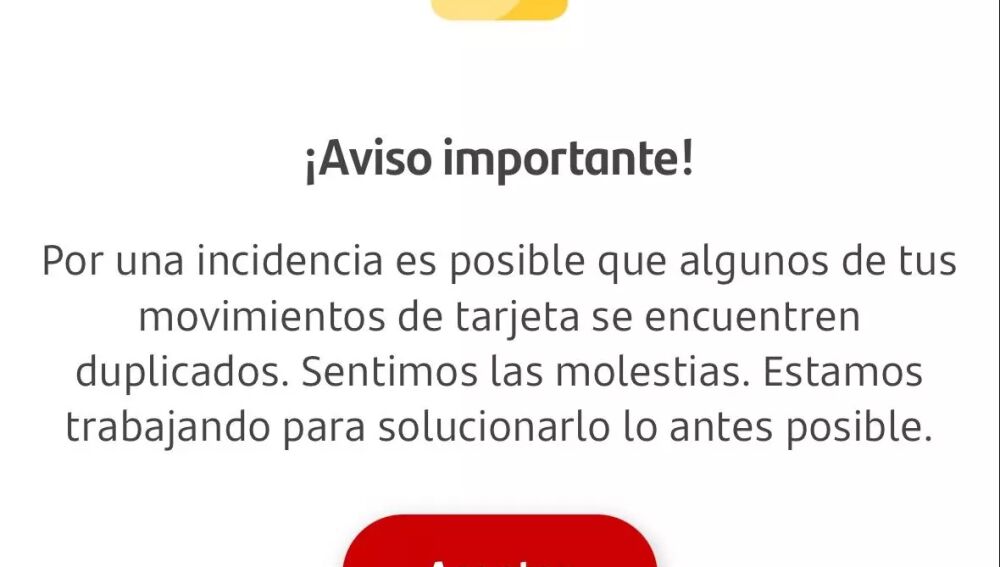 El mensaje que ha aparecido a los usuarios del Banco Santander en la aplicación.