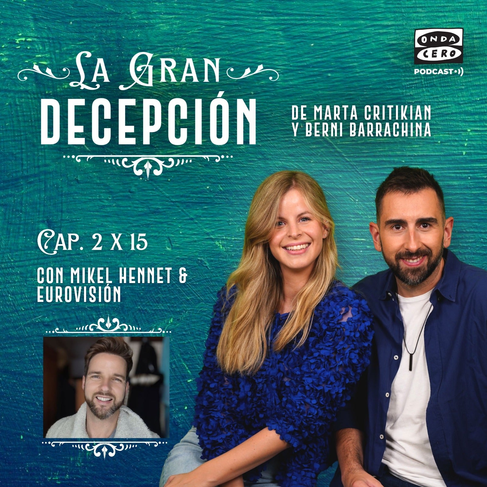 La gran decepción 2x15 - Mikel Hennet y Eurovisión La gran decepción 2x15 - Mikel Hennet y Eurovisión