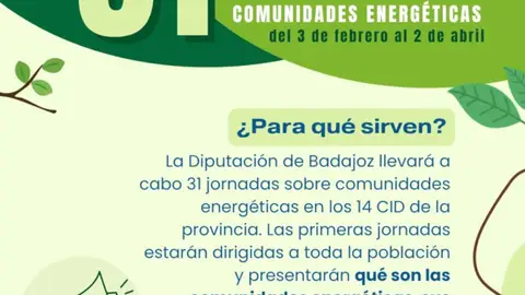La Diputación de Badajoz pone en marcha una treintena de jornadas para impulsar comunidades energéticas en la provincia La Diputación de Badajoz pone en marcha una treintena de jornadas para impulsar comunidades energéticas en la provincia