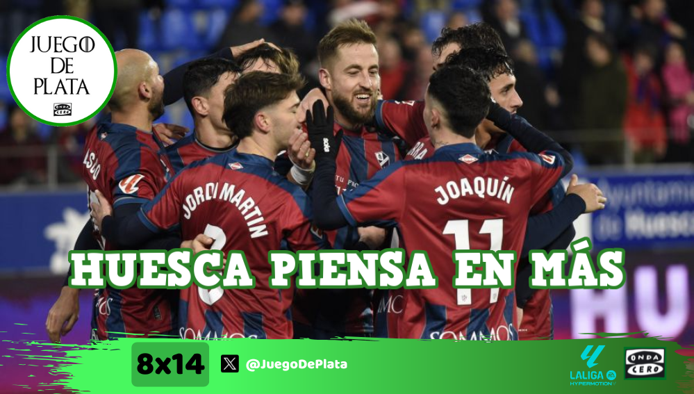 Juego de Plata 8x14: Huesca piensa en más Juego de Plata 8x14: Huesca piensa en más