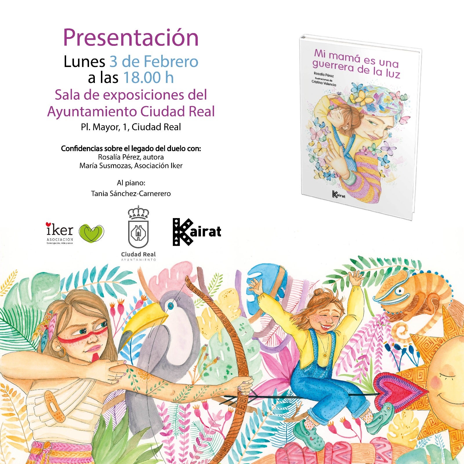 El lunes, 3 de febrero, se presenta en Ciudad Real el cuento 'Mi mamá es una guerrera de la luz' El lunes, 3 de febrero, se presenta en Ciudad Real el cuento 'Mi mamá es una guerrera de la luz'