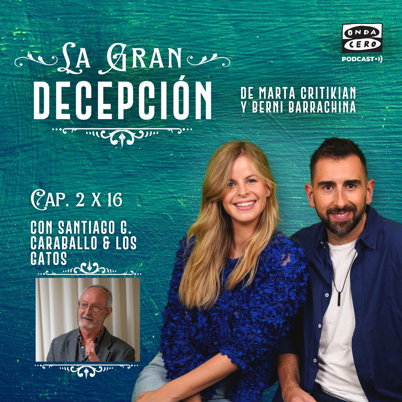 La gran decepción 2x16 - 'Santiago G. Caraballo y los gatos' episode artwork
