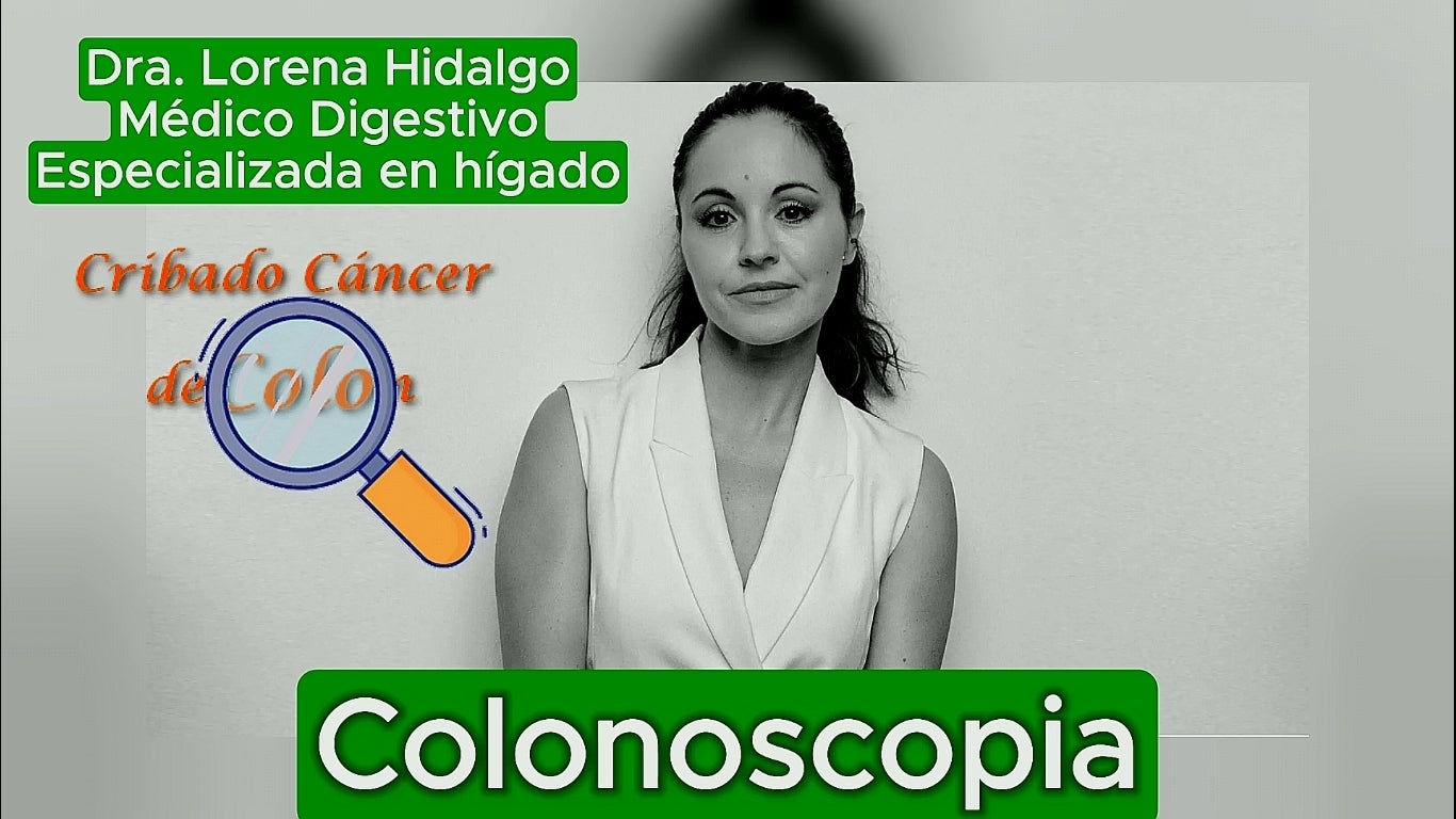 Colonoscopia, prueba para el cribado del cáncer de colon Colonoscopia, prueba para el cribado del cáncer de colon