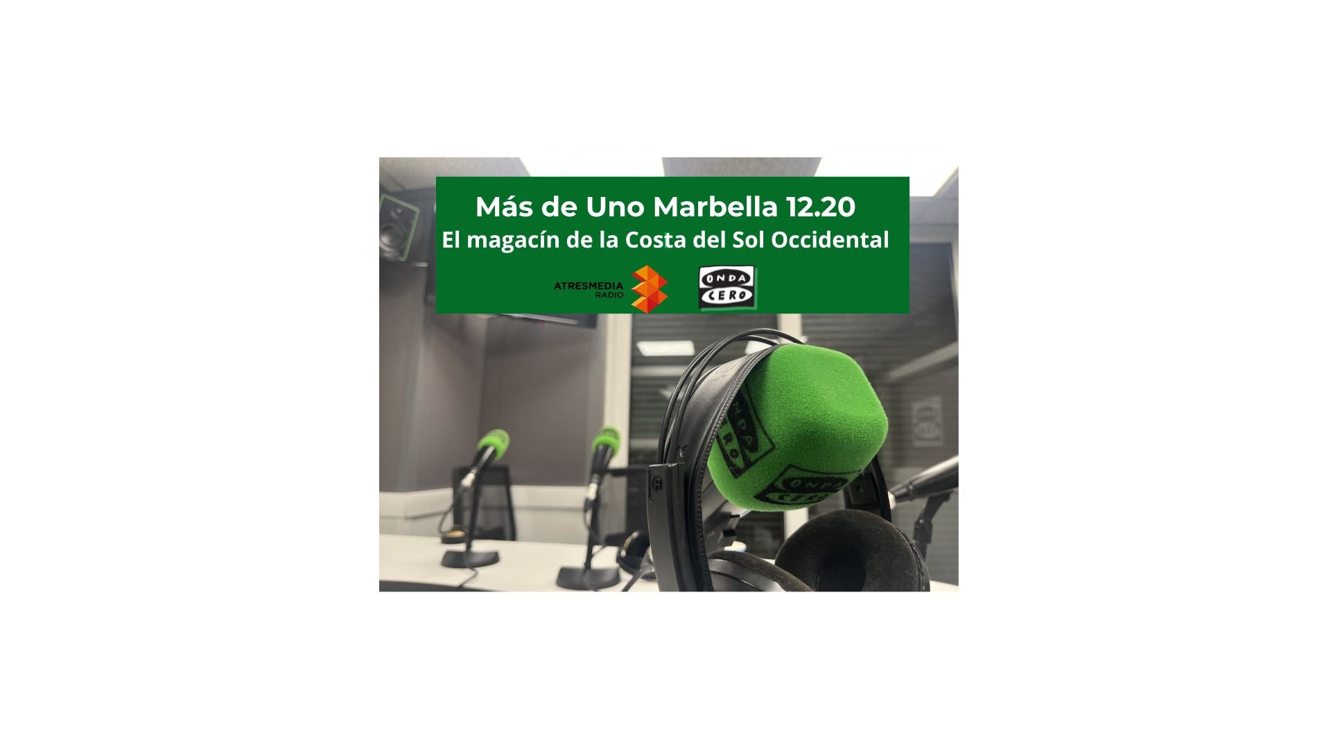 Más de Uno Marbella 12.20. Miércoles 26 febrero 2025 Más de Uno Marbella 12.20. Miércoles 26 febrero 2025