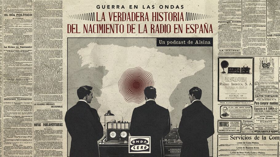 Guerra en las ondas: La verdadera historia del nacimiento de la radio en Espa&ntilde;a 