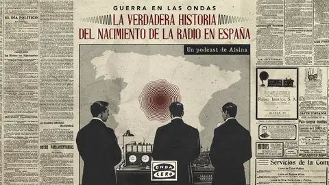 Guerra en las ondas: La verdadera historia del nacimiento de la radio en España Guerra en las ondas: La verdadera historia del nacimiento de la radio en España