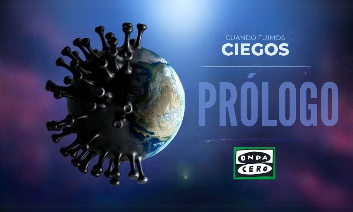 Cuando fuimos ciegos. Prólogo: ¿Cómo pudimos no verlo?