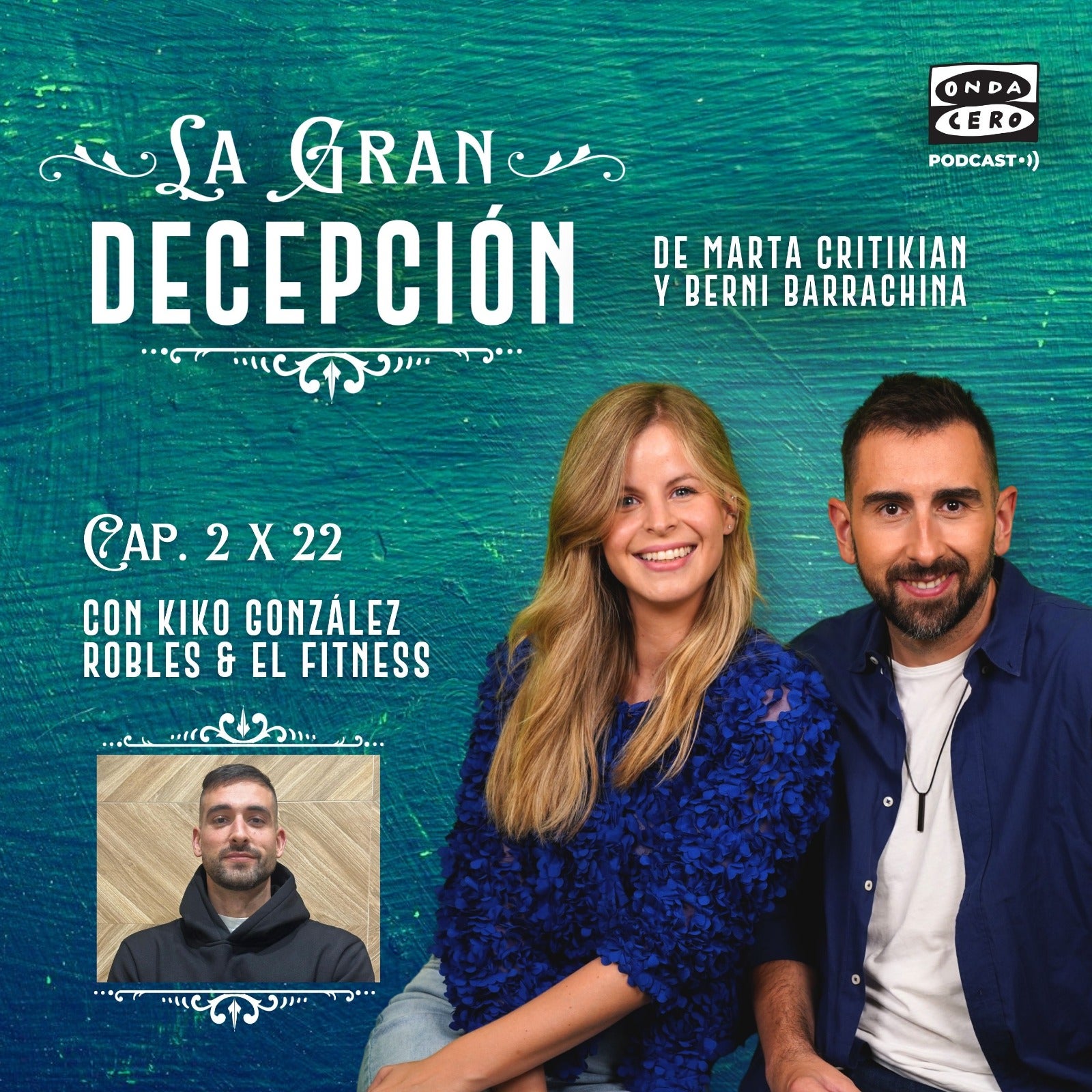 La gran decepción 2x22 - Kiko González y el fitness La gran decepción 2x22 - Kiko González y el fitness
