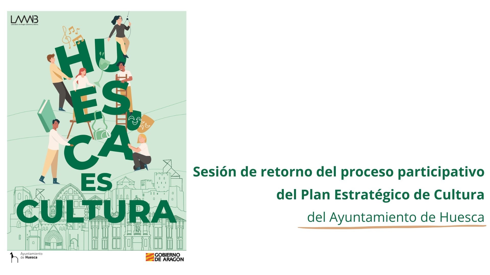Huesca diseña su nueva estrategia cultural, a partir de las conclusiones de un proceso participativo Huesca diseña su nueva estrategia cultural, a partir de las conclusiones de un proceso participativo
