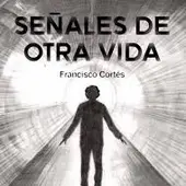 Señales de otra vida Señales de otra vida