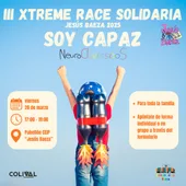 III Xtreme Race Solidaria "Soy capaz" III Xtreme Race Solidaria "Soy capaz"