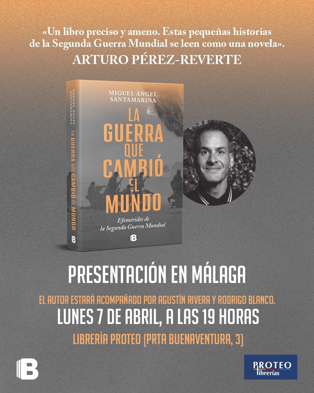 El escritor y periodista Miguel Ángel Santamaría presenta el libro "La guerra que cambió el mundo. Efemérides de la Segunda Guerra Mundial" El escritor y periodista Miguel Ángel Santamaría presenta el libro "La guerra que cambió el mundo. Efemérides de la Segunda Guerra Mundial"