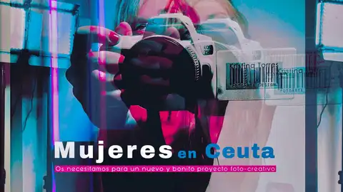 Proyecto de la fotógrafa ceutí, Kristina Torres Proyecto de la fotógrafa ceutí, Kristina Torres