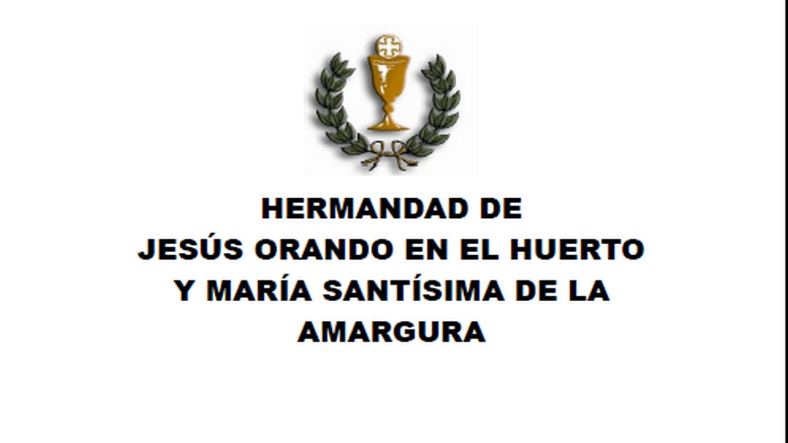 La Hermandad de Jesús Orando en el Huerto tocará diana este Jueves Santo La Hermandad de Jesús Orando en el Huerto tocará diana este Jueves Santo