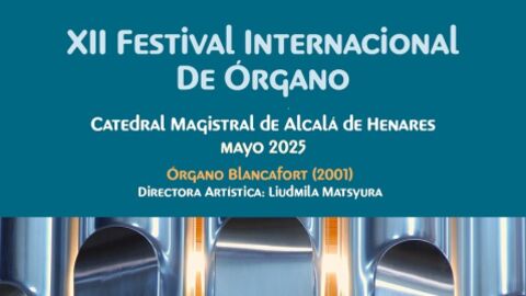 Cartel del XII Festival Internacional de &Oacute;rgano de Alcal&aacute; de Henares