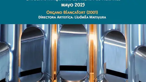 La Catedral Magistral de Alcalá acoge este sábado el segundo concierto del XII Festival Internacional de Órgano Cartel del XII Festival Internacional de Órgano de Alcalá de Henares