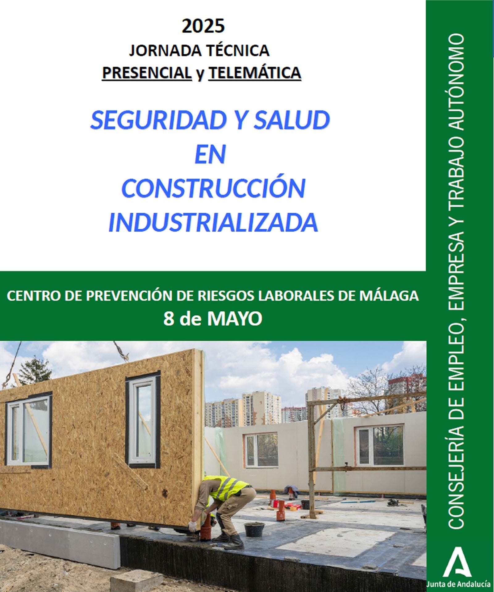 Expertos en prevención de riesgos laborales abordan el cambio de paradigma que supone la construcción industrializada Expertos en prevención de riesgos laborales abordan el cambio de paradigma que supone la construcción industrializada