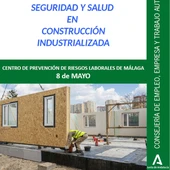 Expertos en prevención de riesgos laborales abordan el cambio de paradigma que supone la construcción industrializada Expertos en prevención de riesgos laborales abordan el cambio de paradigma que supone la construcción industrializada
