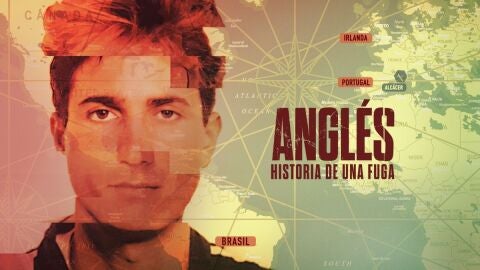 Angl&eacute;s: Historia de una fuga
