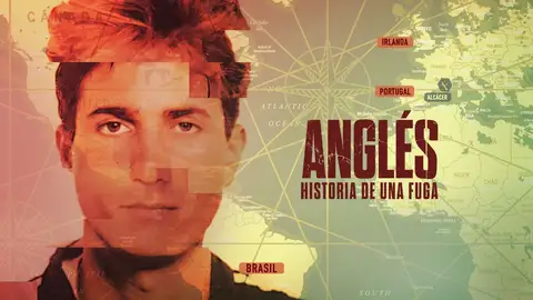 Anglés: Historia de una fuga Anglés: Historia de una fuga