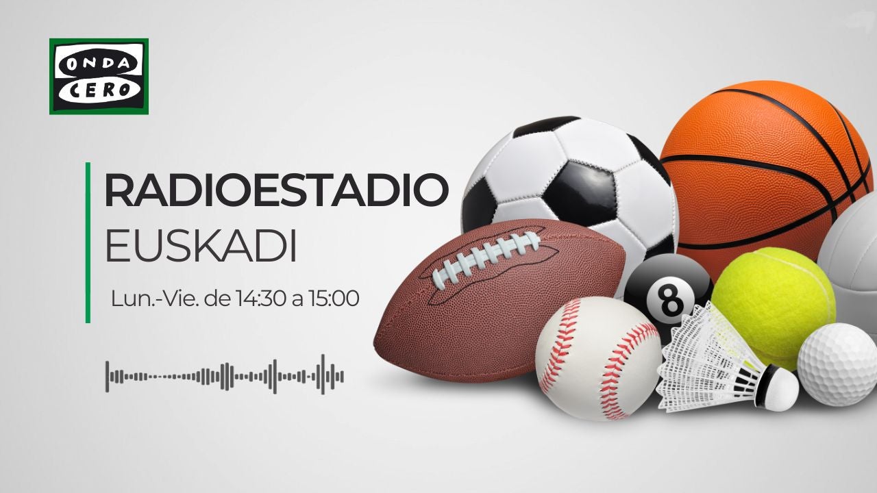 Radioestadio Euskadi 19/06/2025 Radioestadio Euskadi 19/06/2025