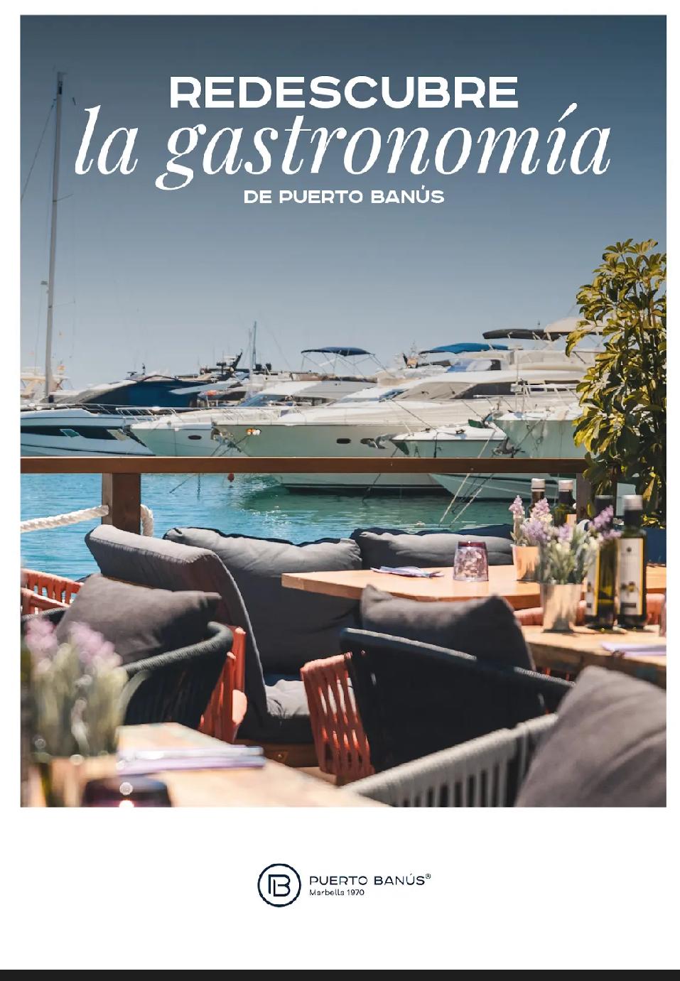 Puerto Banús reinventa su oferta gastronómica con una quincena de restaurantes de máximo nivel Puerto Banús reinventa su oferta gastronómica con una quincena de restaurantes de máximo nivel