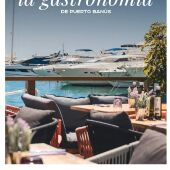 Puerto Banús reinventa su oferta gastronómica con una quincena de restaurantes de máximo nivel 