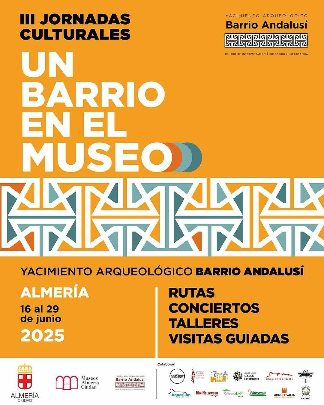 III Jornadas culturales en el Barrio Andalusí de Almería III Jornadas culturales en el Barrio Andalusí de Almería