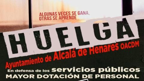 Cartel informativo de los paros parciales a los que est&aacute;n convocados los trabajadores del Ayuntamiento de Alcal&aacute; de Henares